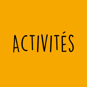 Activités!